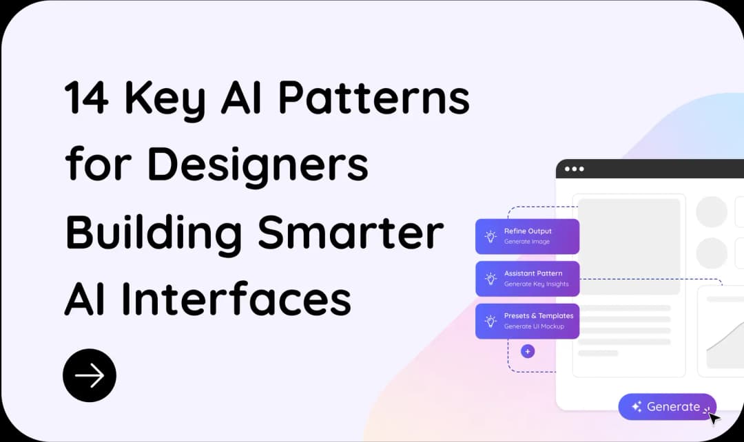 14 Key AI Patterns for Designers Building Smarter AI Interfaces