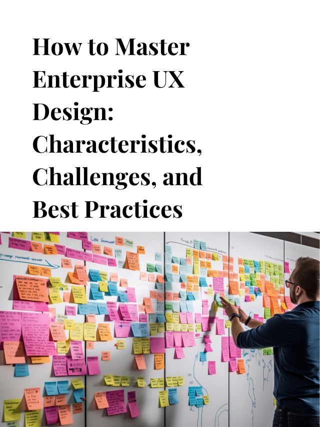 Mastering Enterprise UX Design